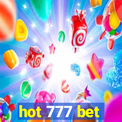 hot 777 bet